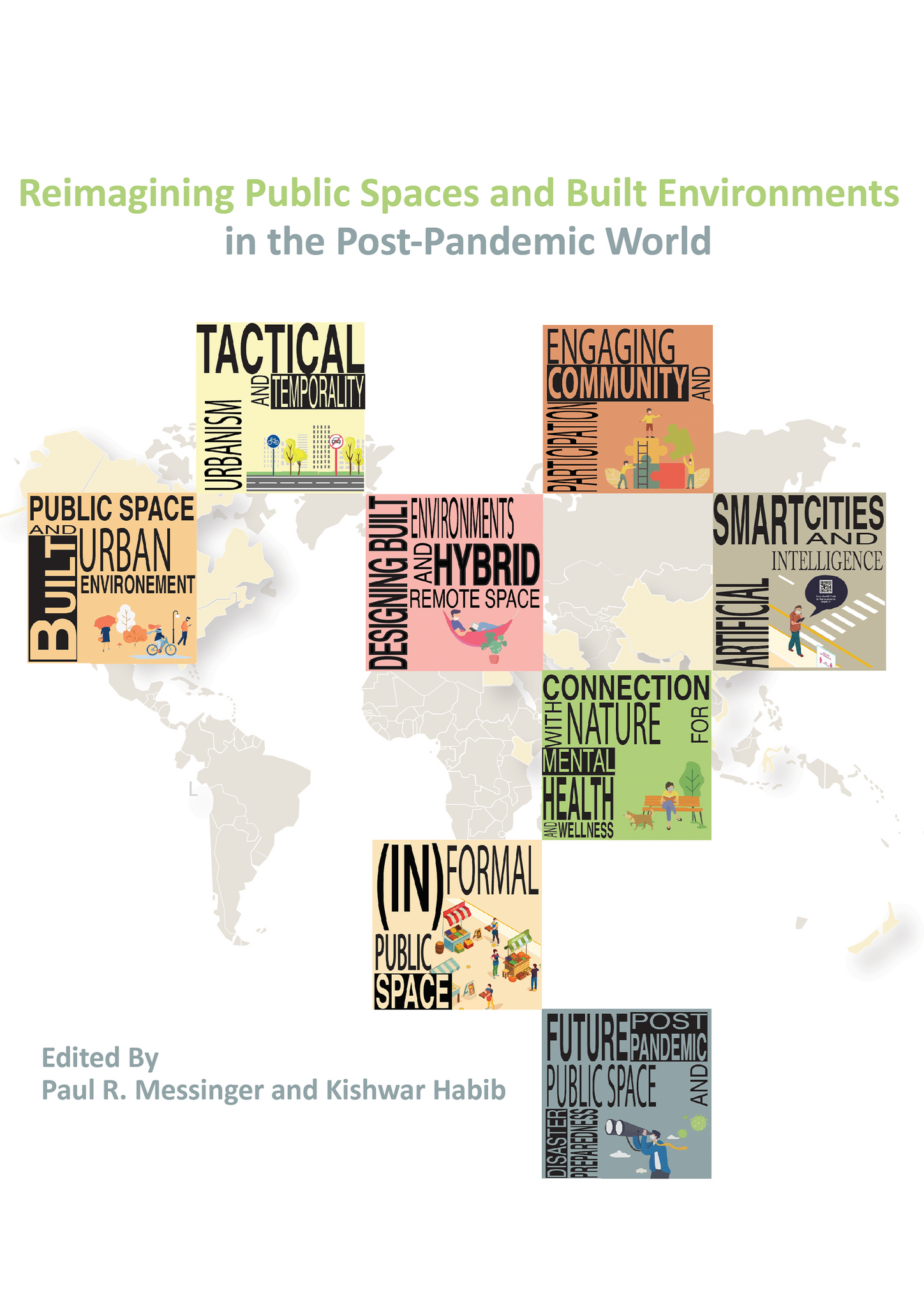 Reimagining Public Spaces and Built Environments in the Post-Pandemic World