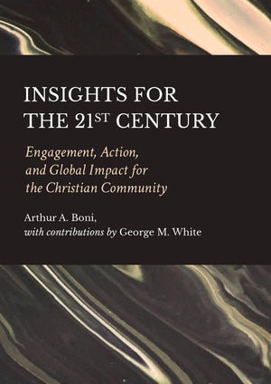Insights for the 21st Century: Engagement, Action, and Global Impact for the Christian Community