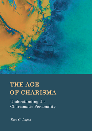 The Age of Charisma: Understanding the Charismatic Personality