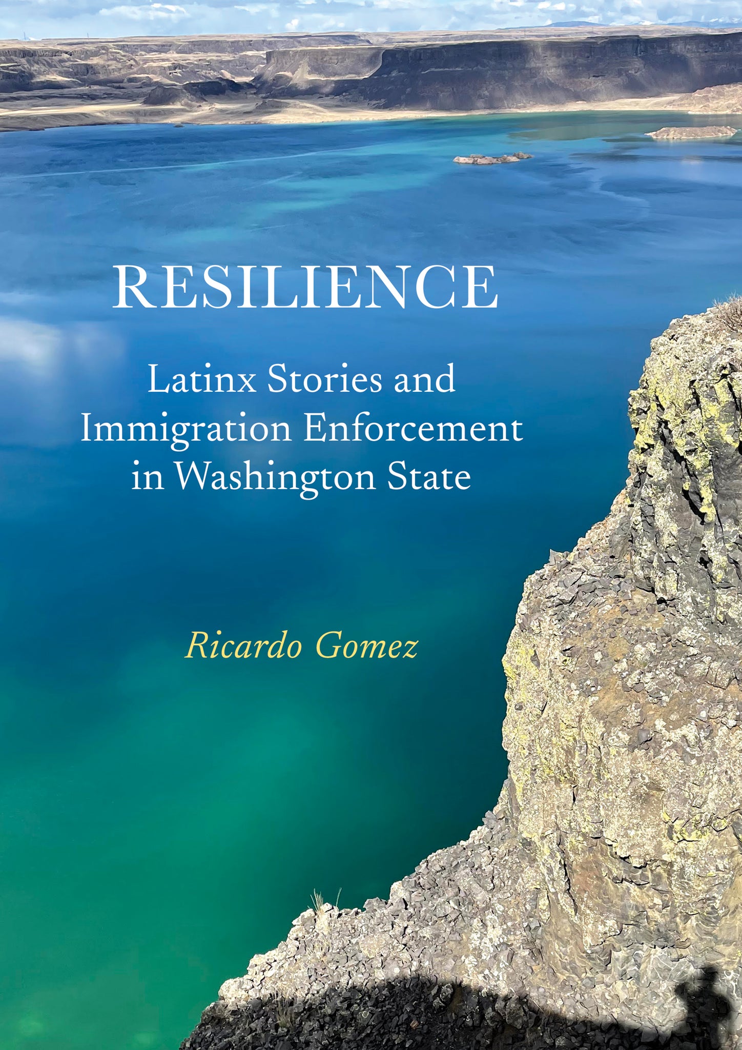 Resilience: Latinx Stories and Immigration Enforcement in Washington State