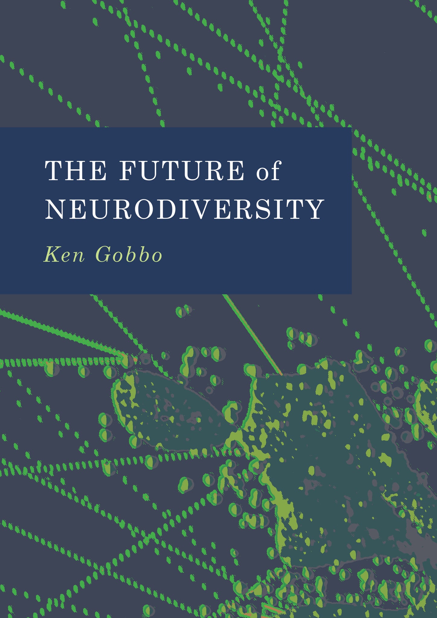 The Future of Neurodiversity