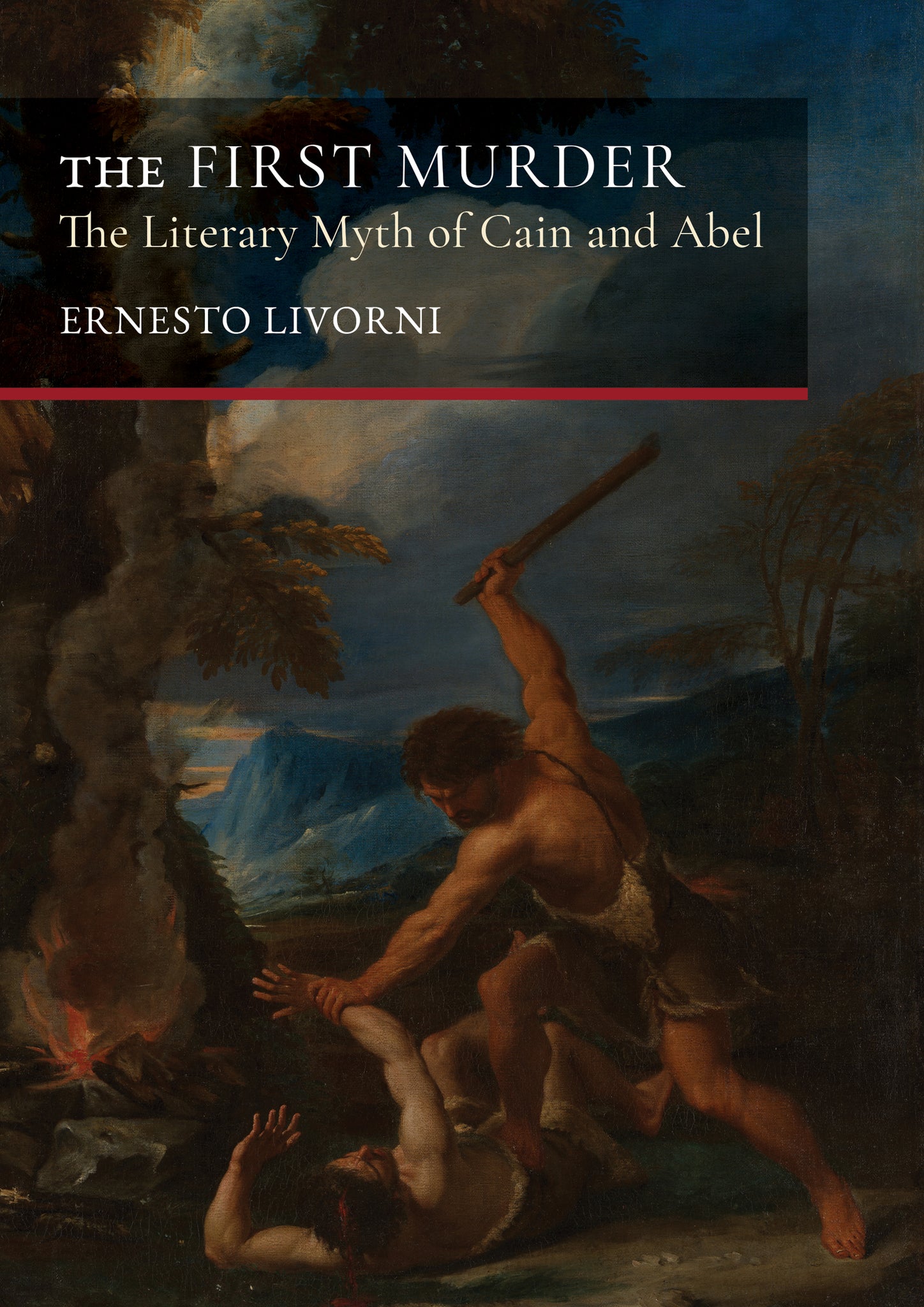 The First Murder: The Literary Myth of Cain and Abel