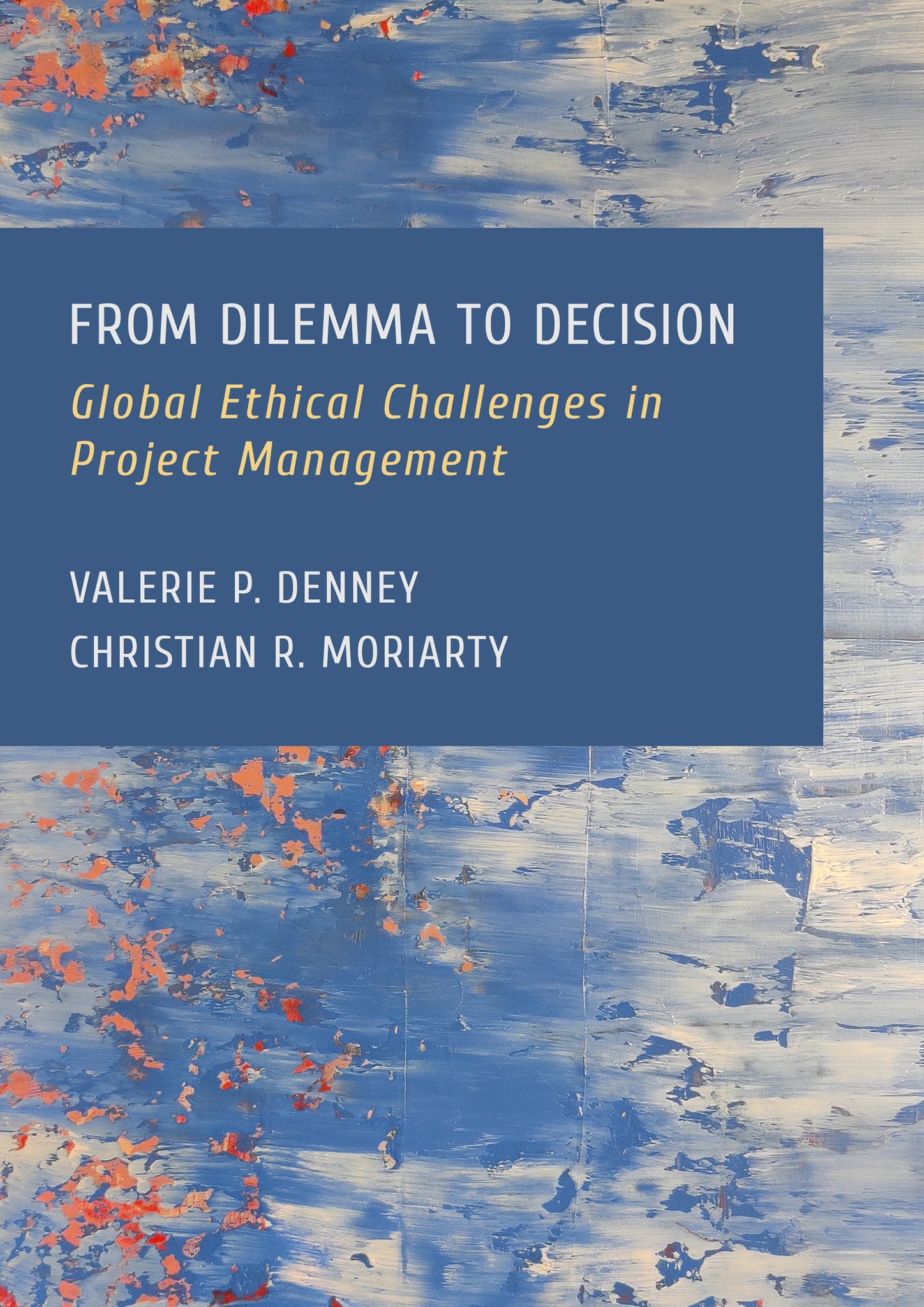 From Dilemma to Decision: Global Ethical Challenges in Project Management
