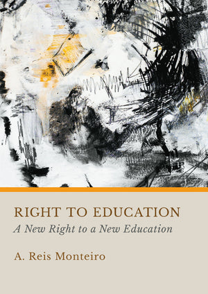 Right to Education: A New Right to a New Education
