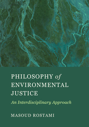 Philosophy of Environmental Justice: An Interdisciplinary Approach