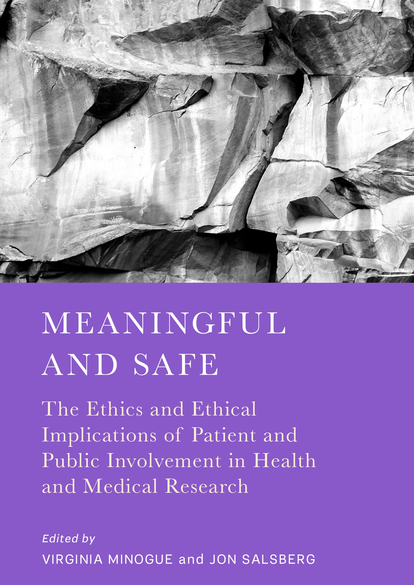 Meaningful and Safe: The Ethics and Ethical Implications of Patient and Public Involvement in Health and Medical Research