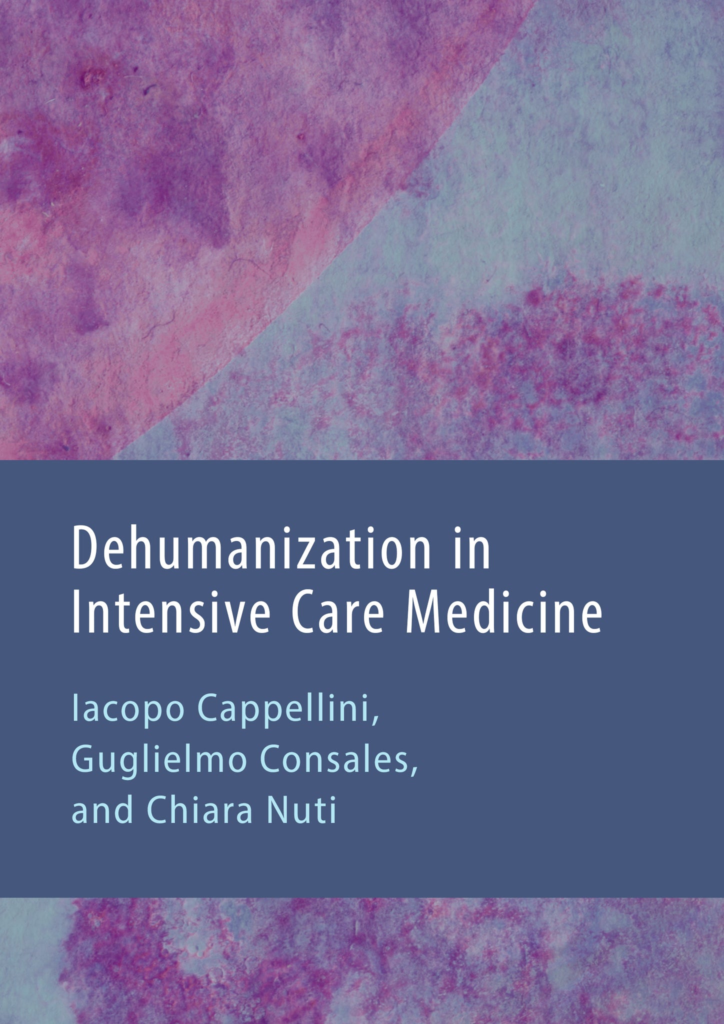 Dehumanization in Intensive Care Medicine