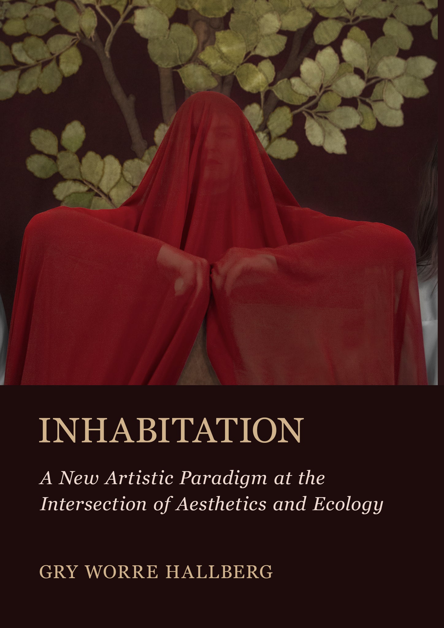 Inhabitation: A New Artistic Paradigm at the Intersection of Aesthetics and Ecology
