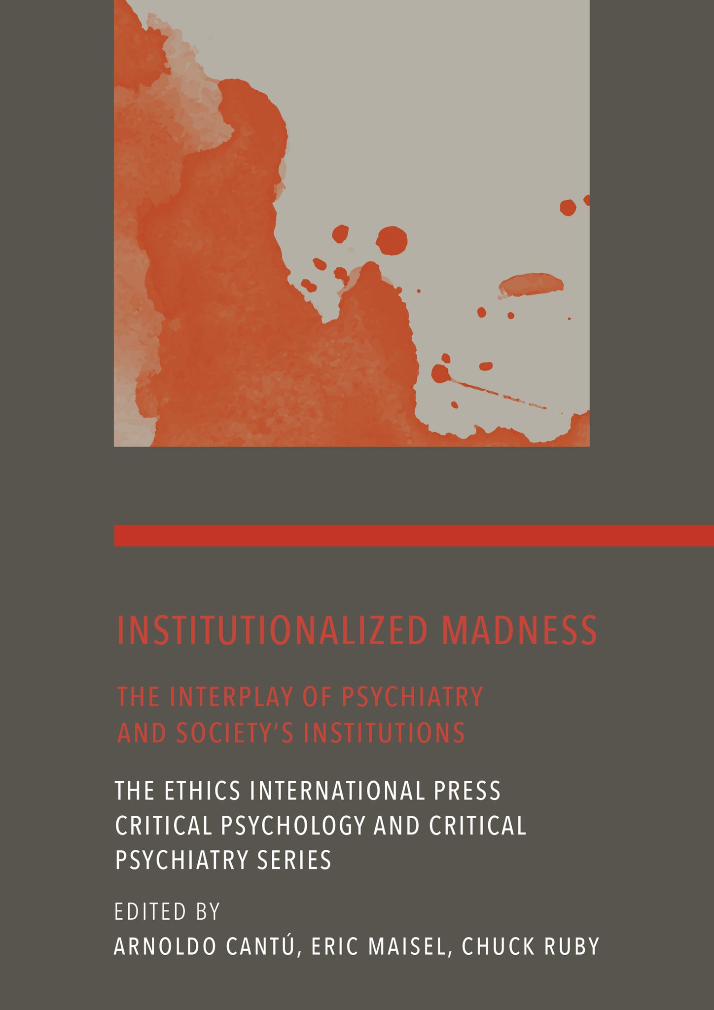 Institutionalized Madness: The Interplay of Psychiatry and Society’s Institutions