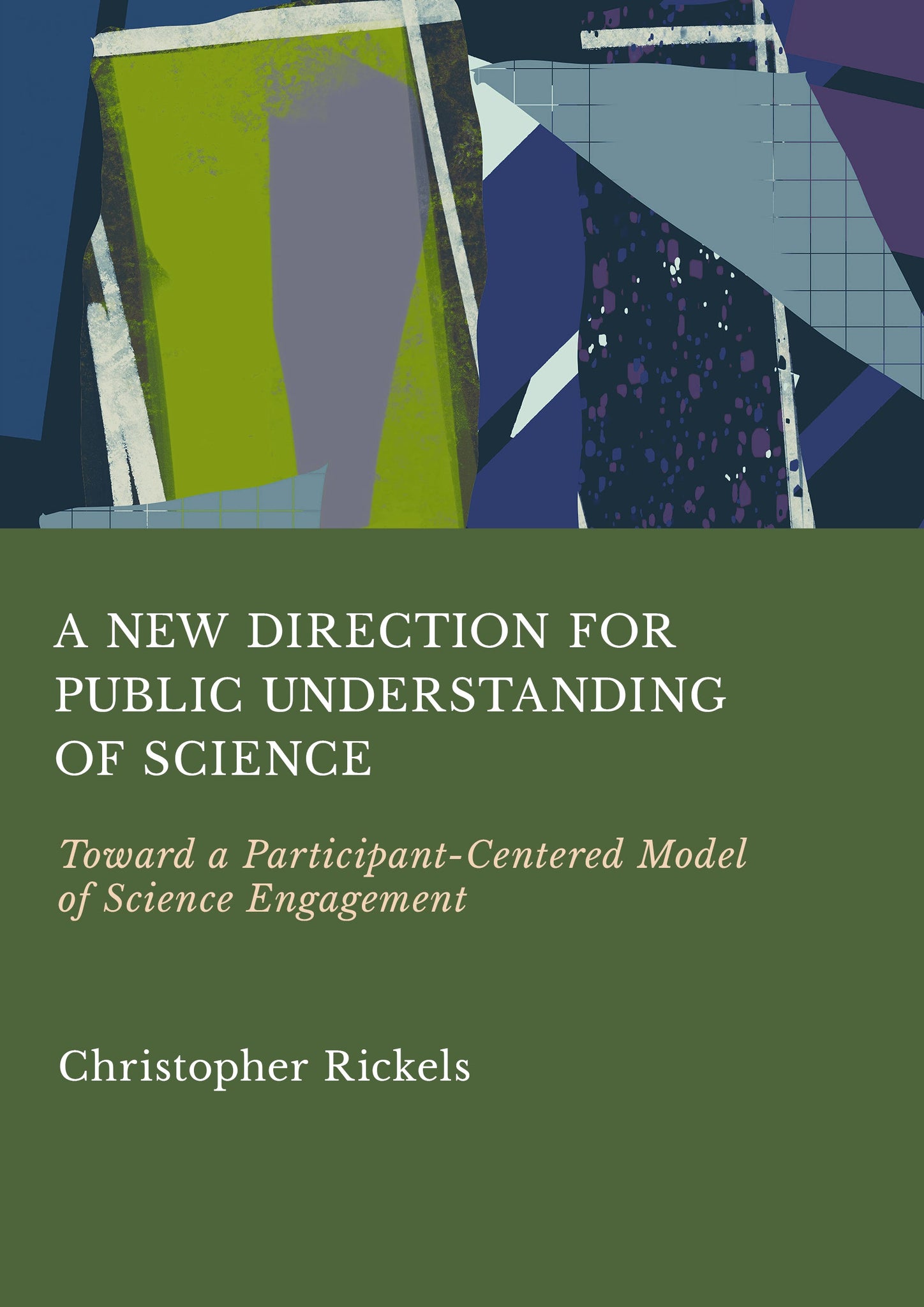 A New Direction for Public Understanding of Science: Toward a Participant-Centered Model of Science Engagement