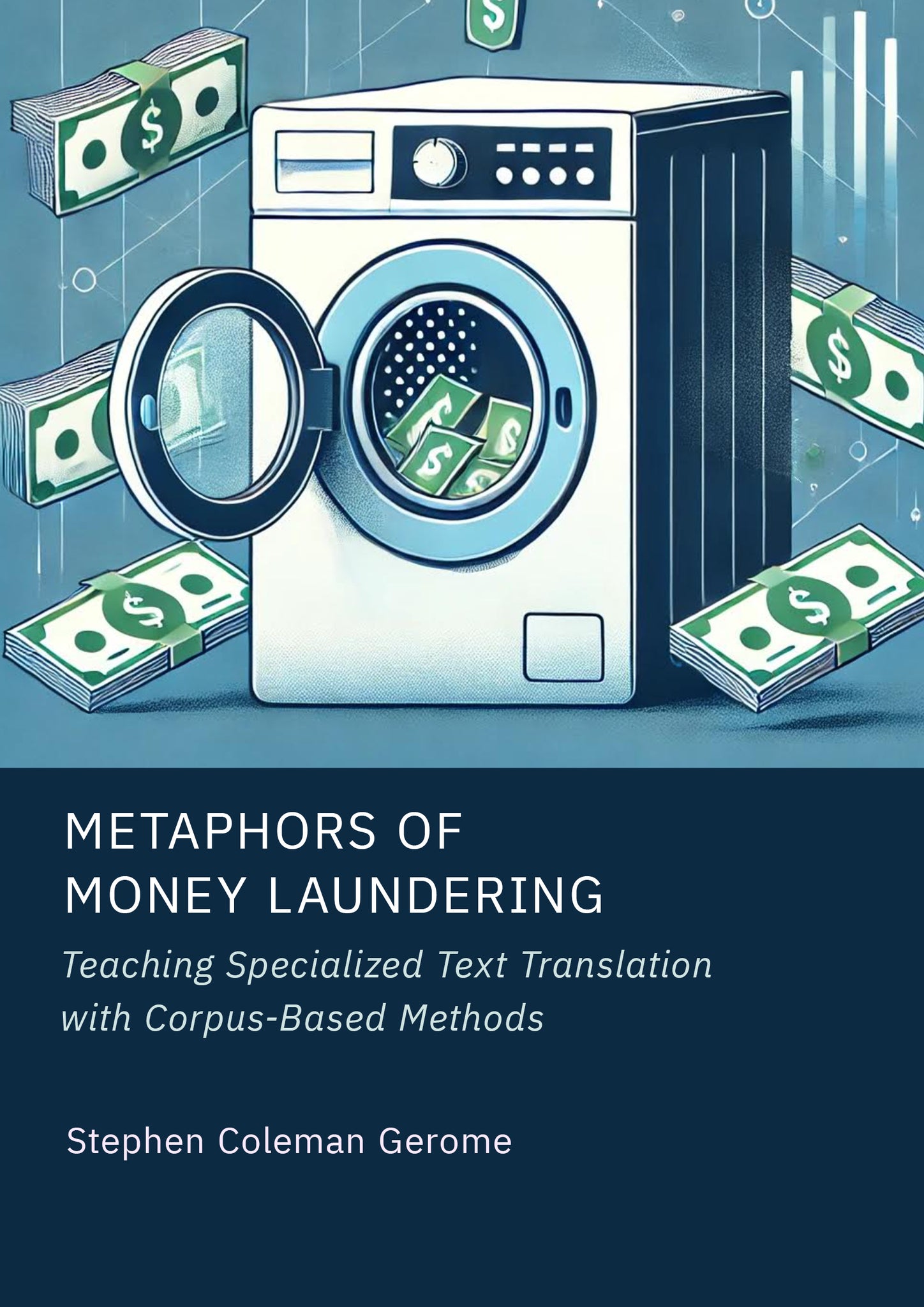 Metaphors of Money Laundering: Teaching Specialized Text Translation with Corpus-Based Methods