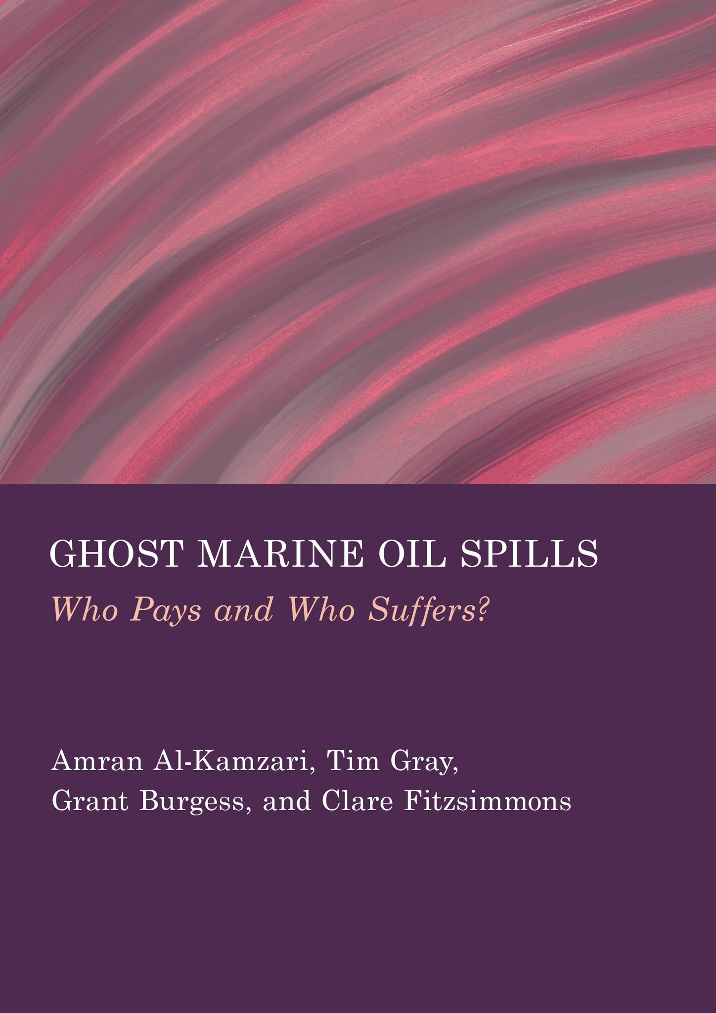 Ghost Marine Oil Spills: Who Pays and Who Suffers?