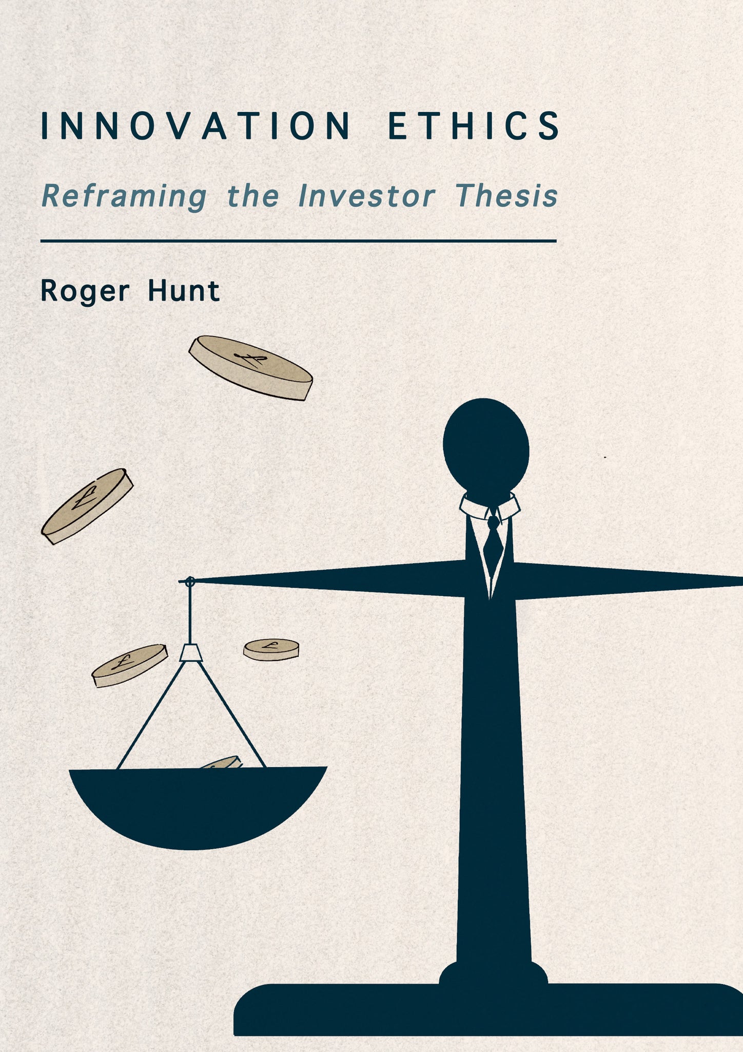 Innovation Ethics: Reframing the Investor Thesis