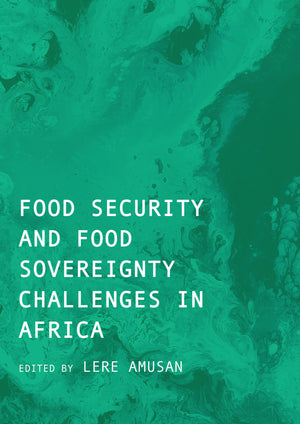 Food Security and Food Sovereignty Challenges in Africa