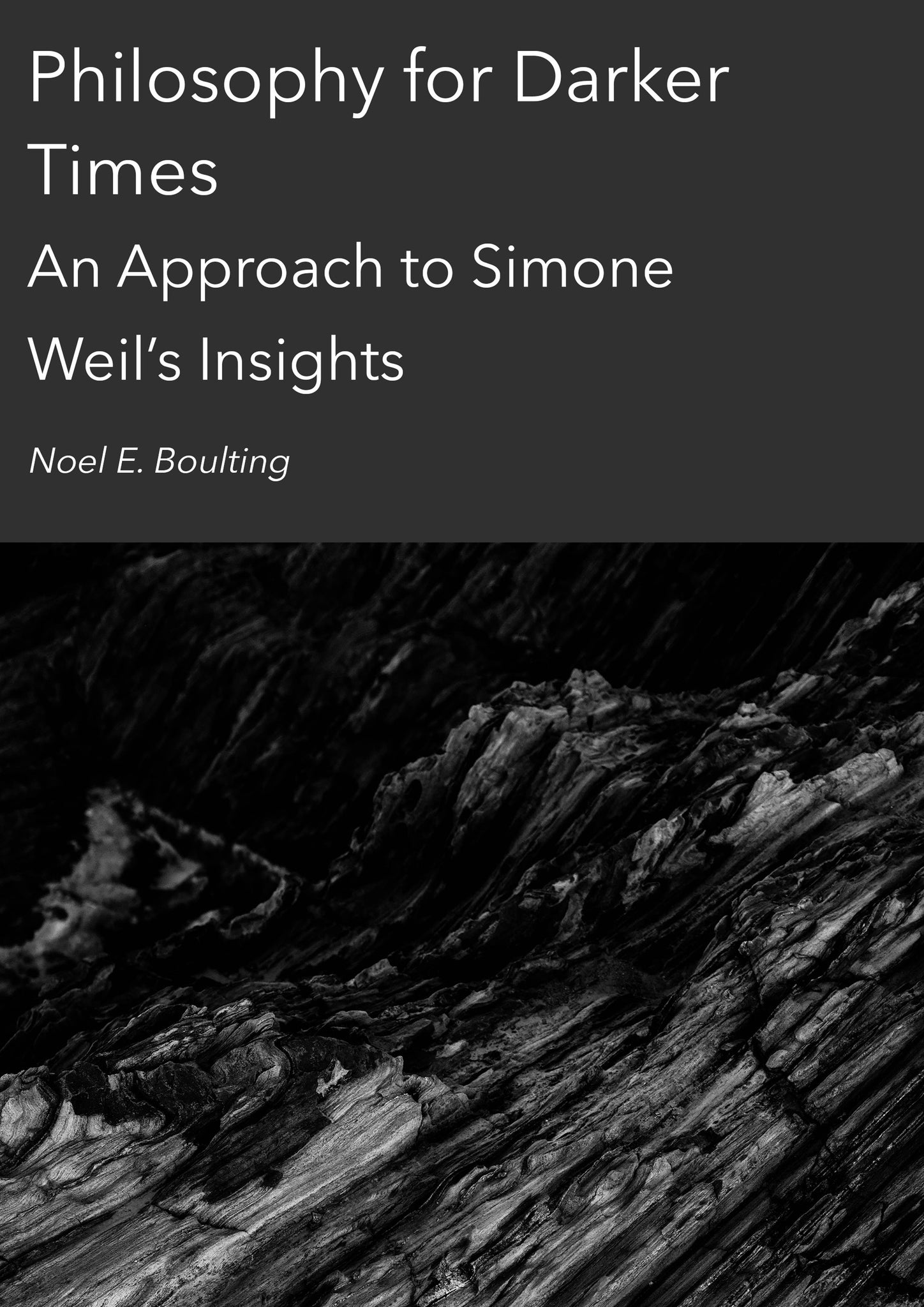 Philosophy for Darker Times: An Approach to Simone Weil’s Insights